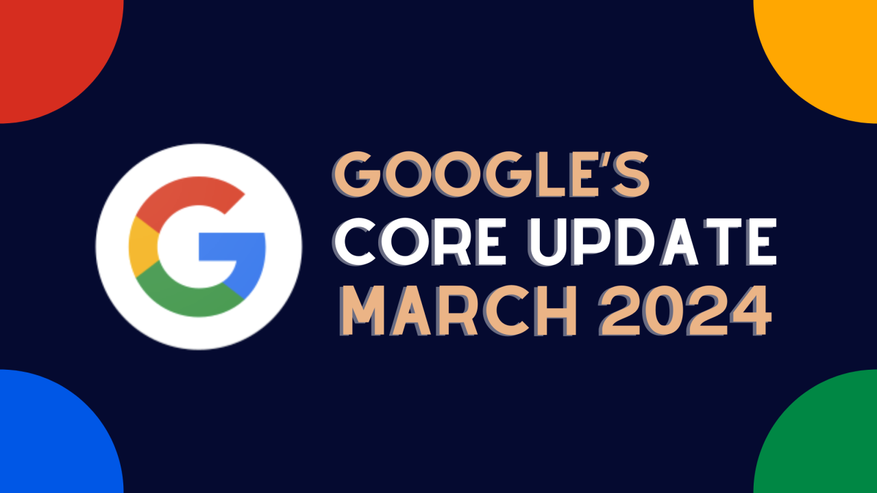 Future of Blogging after Google's March 2024 Core Update