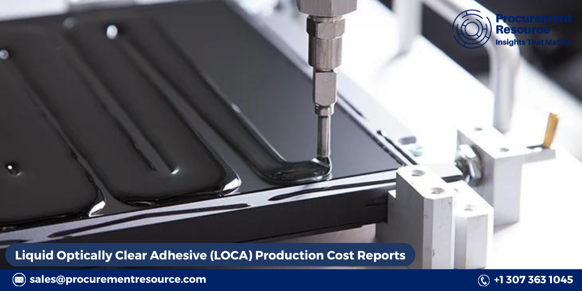 Liquid Optically Clear Adhesive (LOCA) Production Cost Report: Utilities, Logistics and Supply Chain