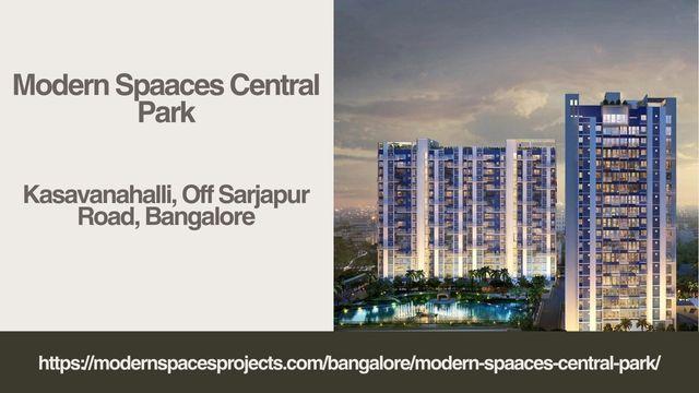 Modern Spaaces Central Park | The Best 2 & 3 BHK Apartments in Bangalore