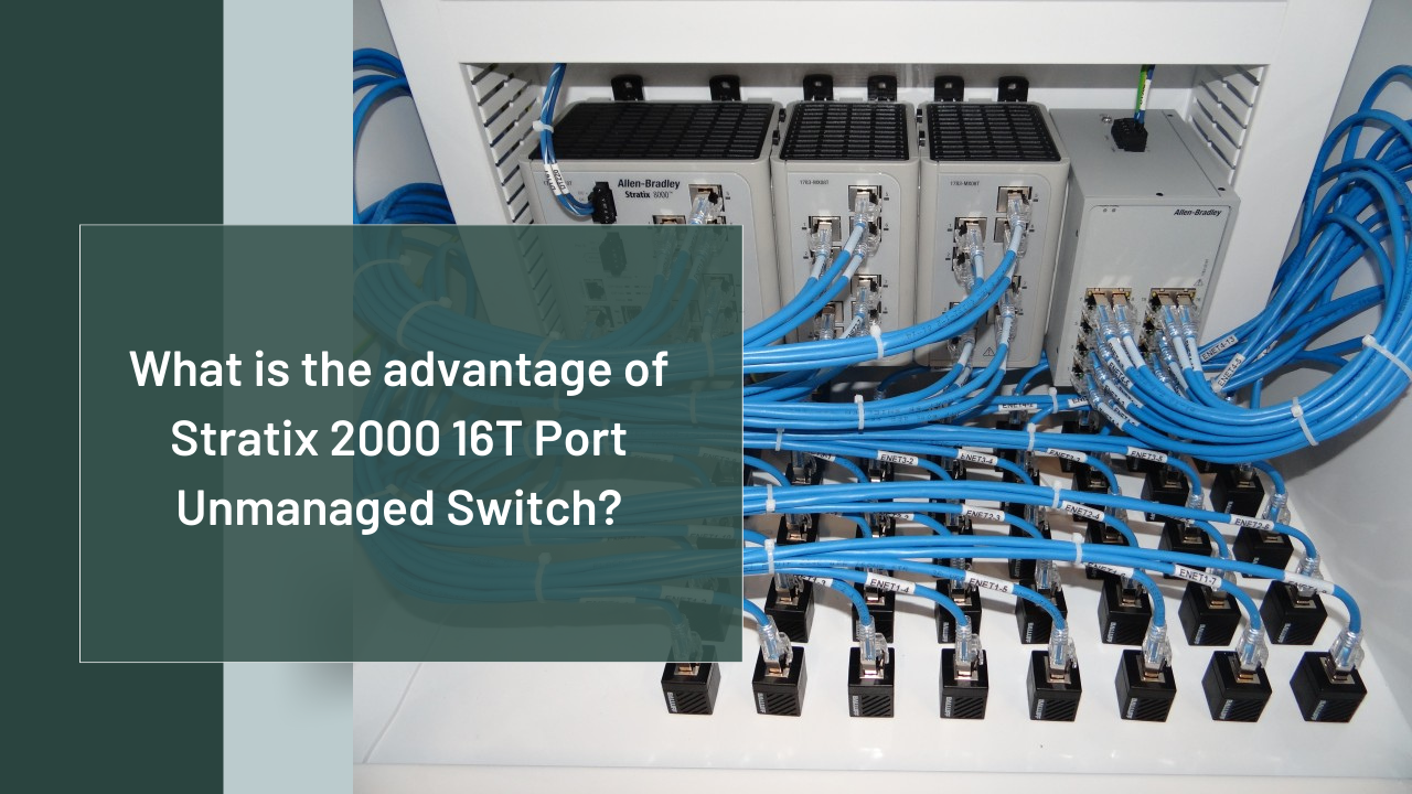 What is the advantage of Stratix 2000 16T Port Unmanaged Switch?