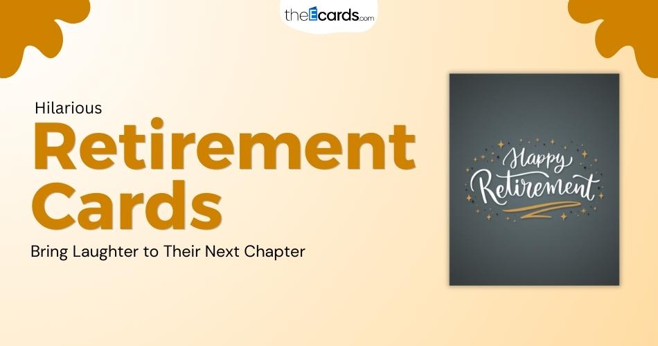 Celebrate a new chapter: Retirement card to suit all personalities