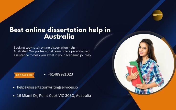 Best online dissertation help in Australia 