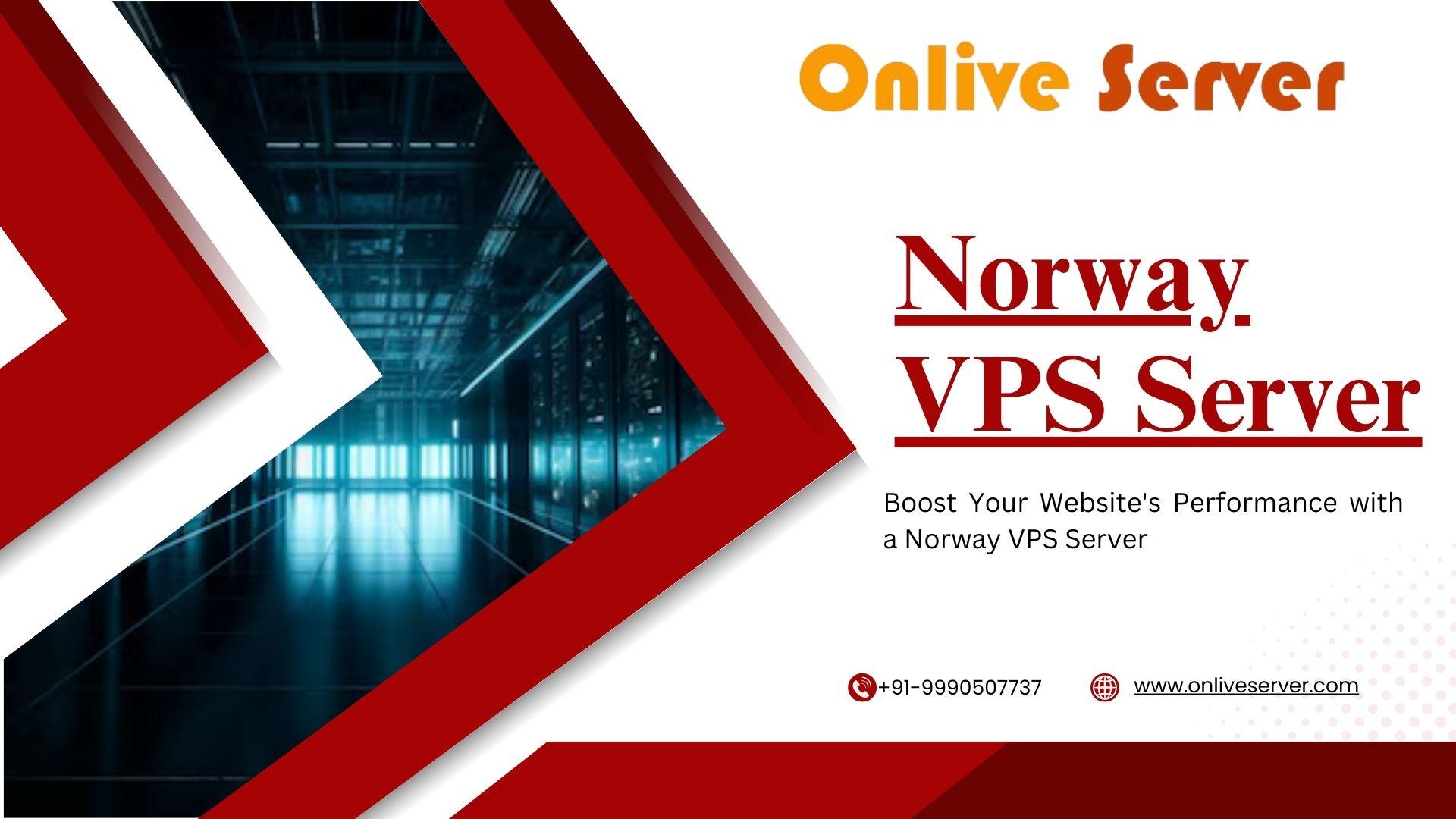 Norway VPS Server: The Ideal Hosting Solution for Scandinavian Businesses