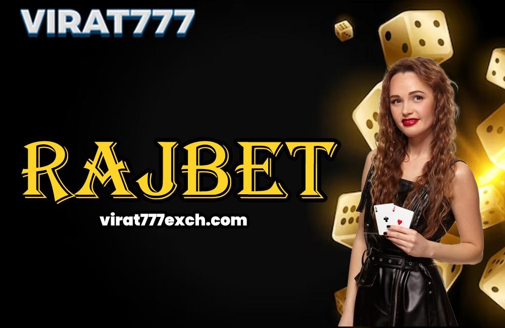 Rajbet- Boost your odds and earn huge amounts of money