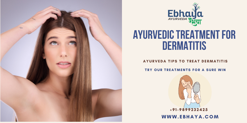 Ayurvedic Treatment for Dermatitis: A Natural Approach to Healthy Skin