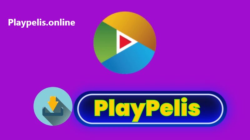 Playpelis APK Download Latest (Official) For Android 2025