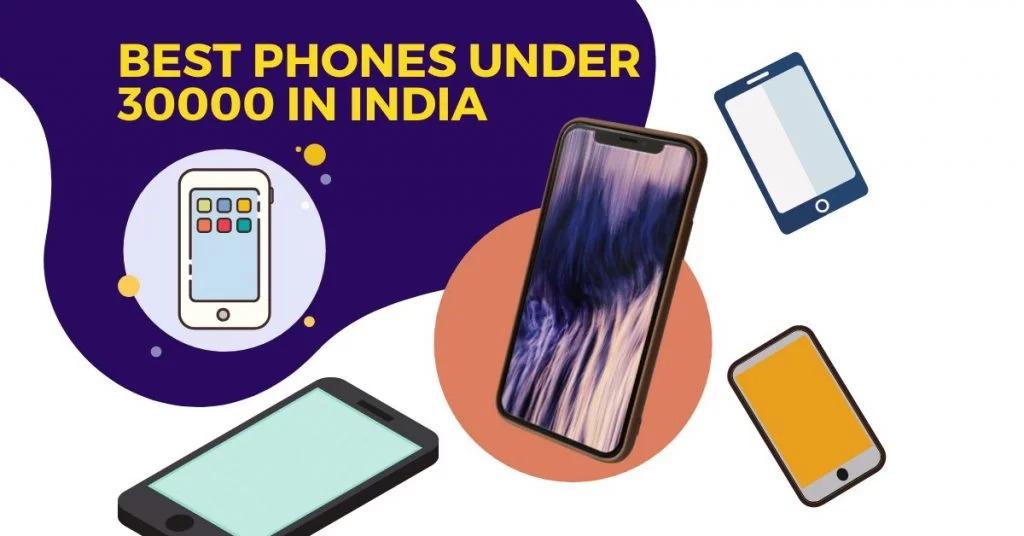 Best Mobiles Under 30000: Top Picks for Performance and Value