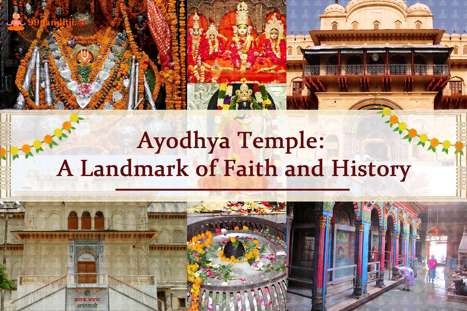 Ayodhya Temple: A Landmark of Faith and History