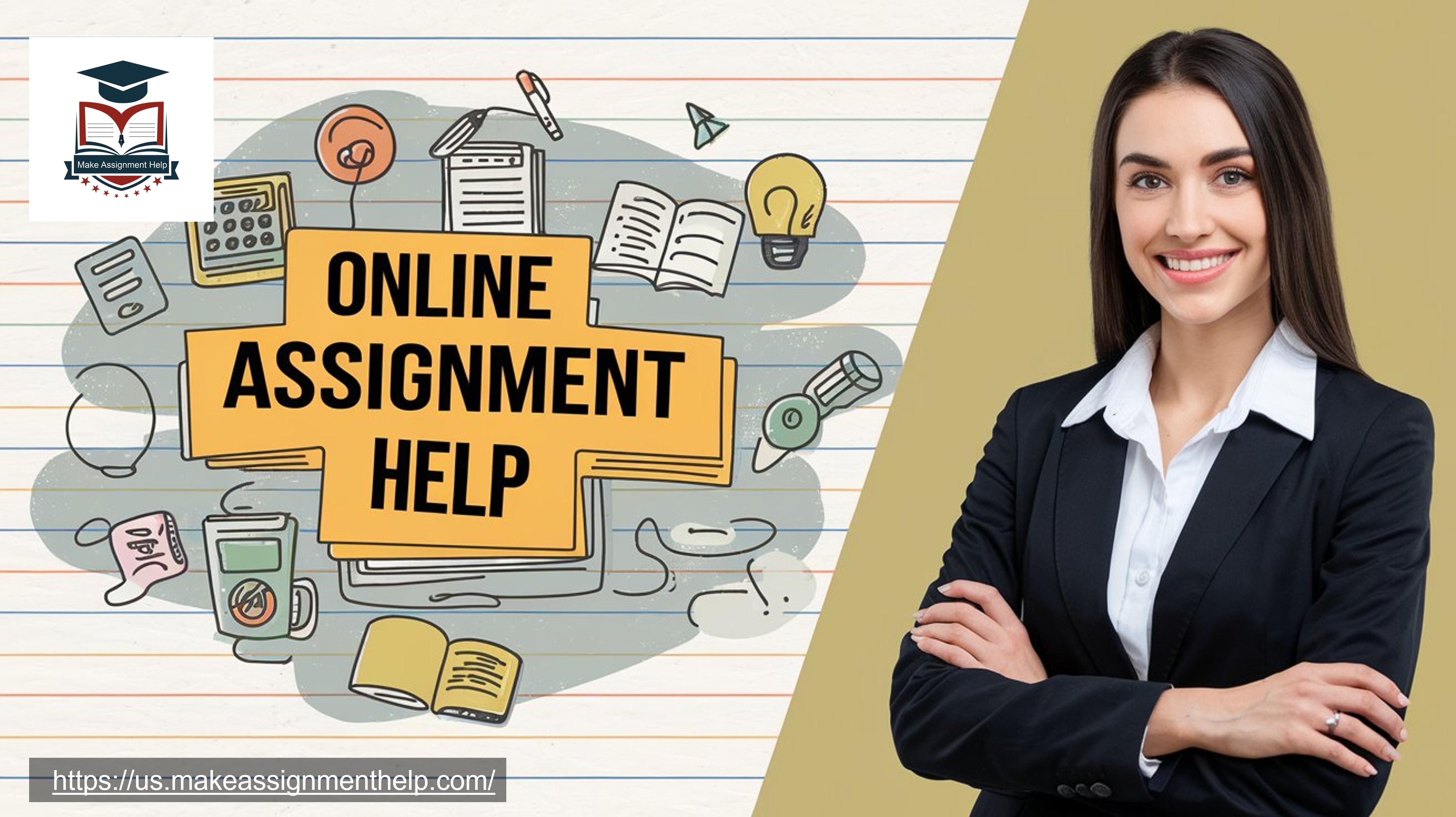 Why Online Assignment Help from MakeAssignmentHelp Can Boost Your Grades Instantly