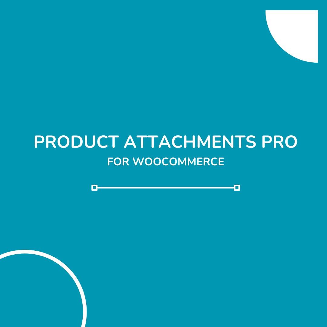 The Ultimate Guide to Product Attachment for WooCommerce Stores