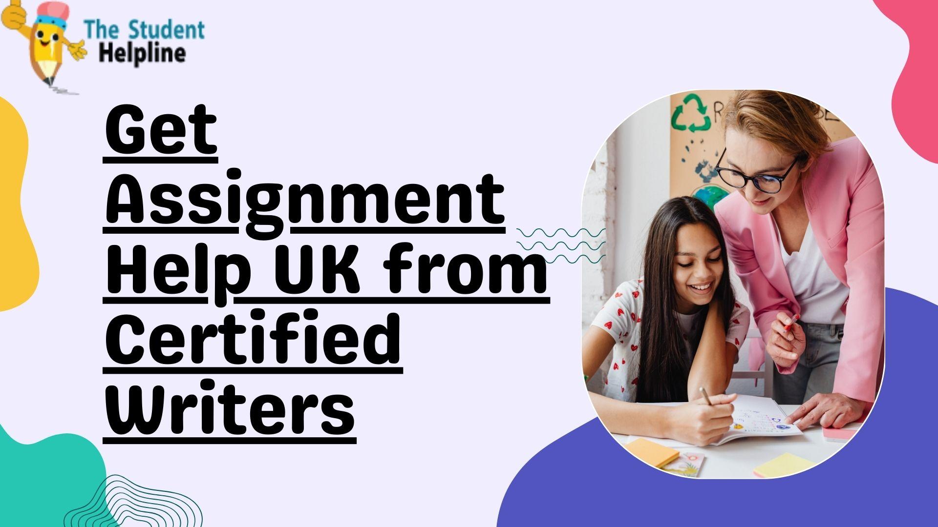 Get Assignment Help UK from Certified Writers