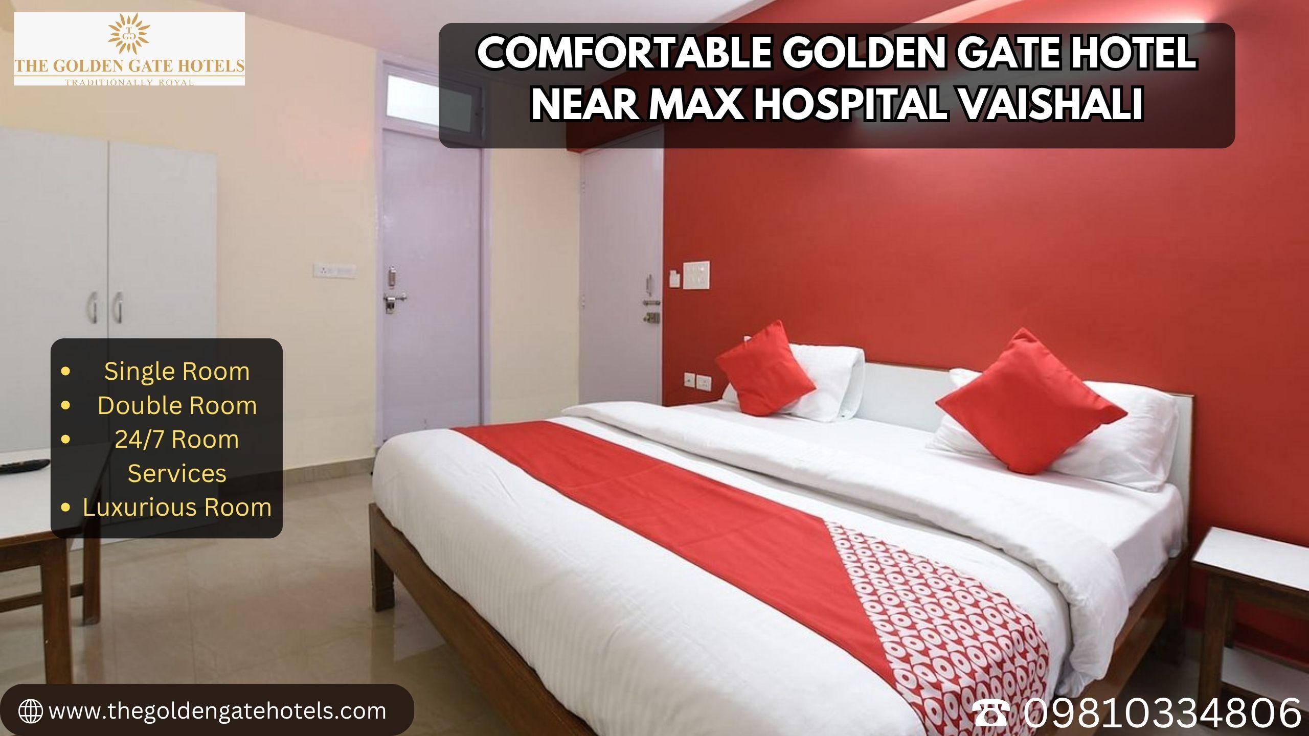  Comfortable Golden Gate Hotel Near Max Hospital Vaishali