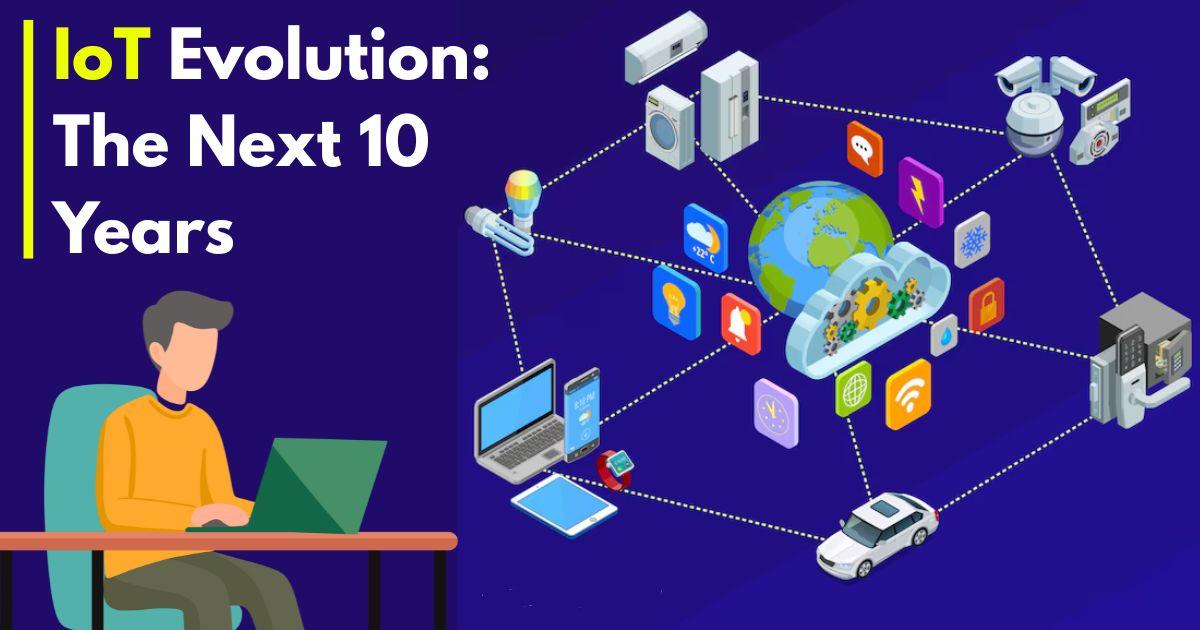 Top Predictions for the Next Decade of IoT