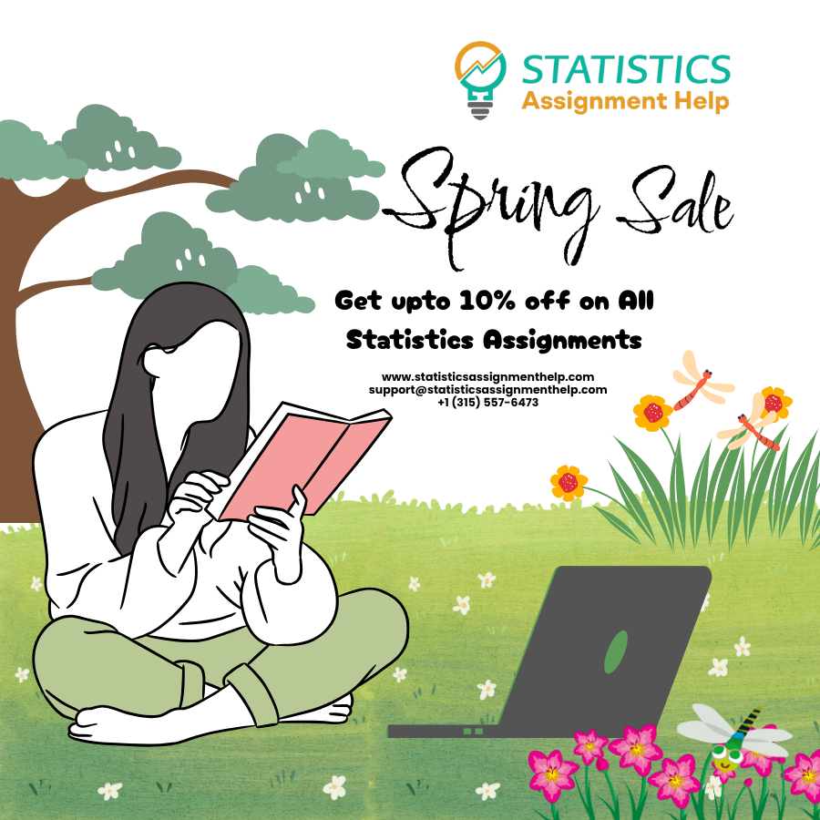 Spring Semester Success Starts Here – Get 10% OFF to Complete Your Statistics Assignment! 