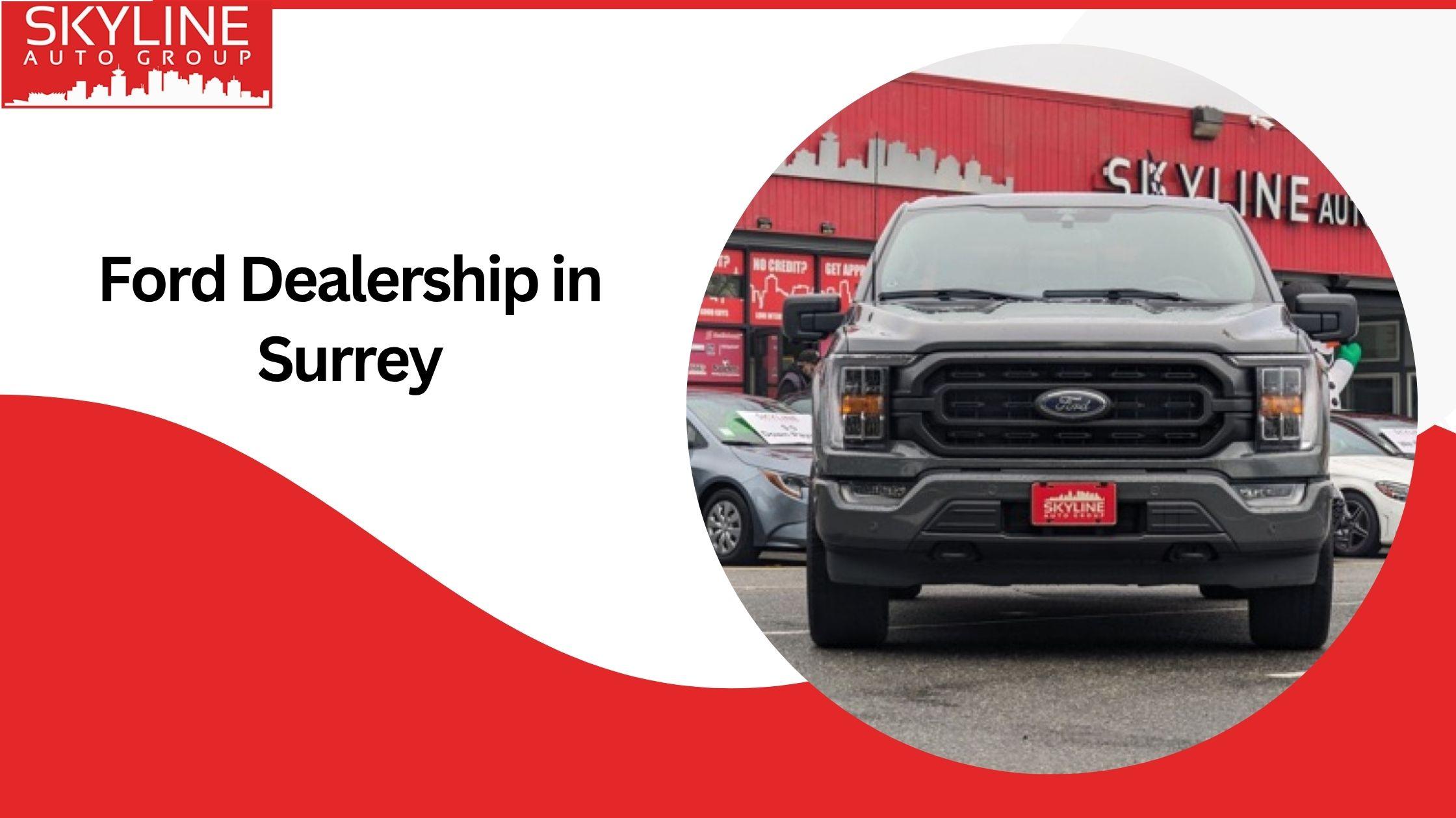 Ford dealership in Surrey