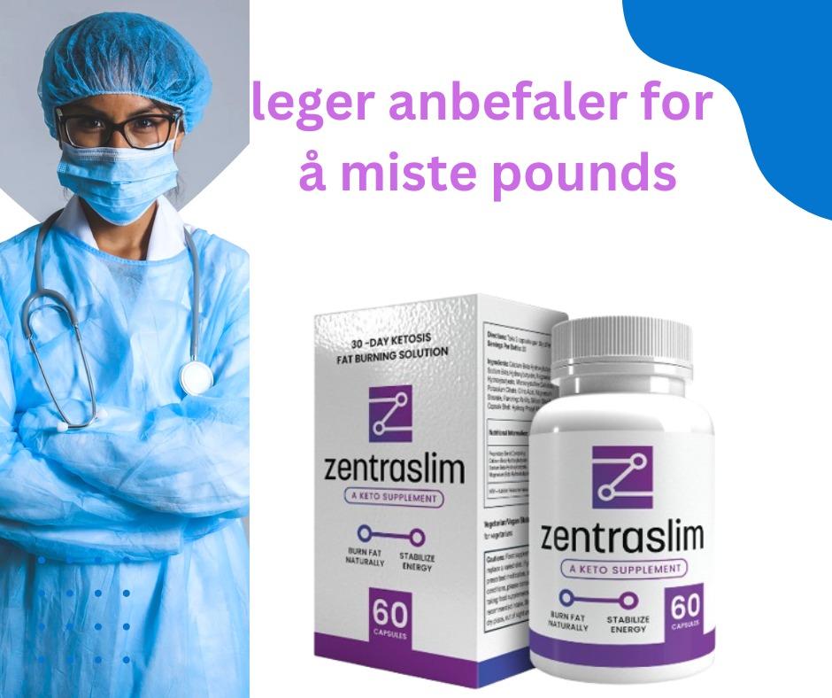 ZentraSlim anmeldelse Norge: Din naturlige vei til vekttap suksess