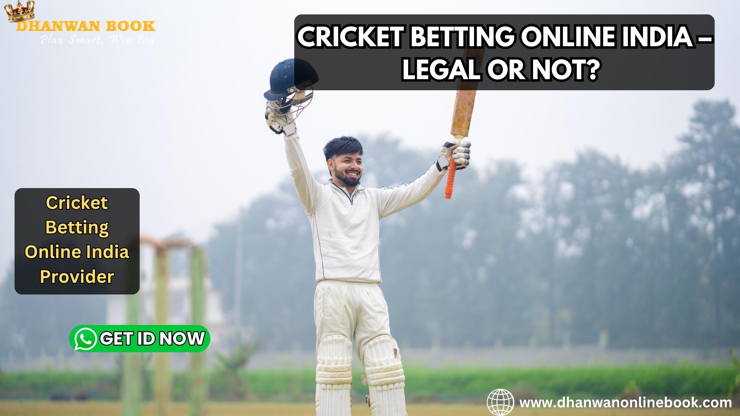 Cricket Betting Online India – Legal or Not? What You Must Know