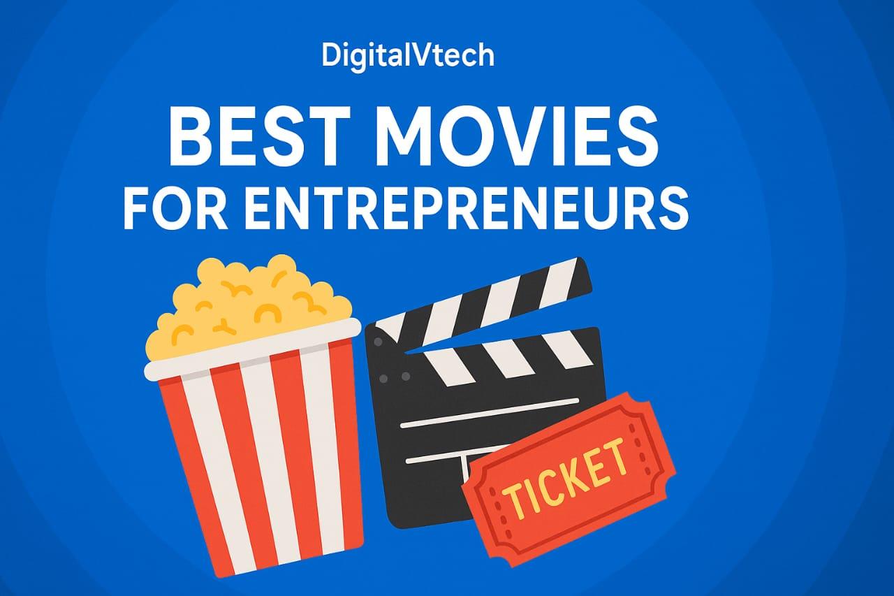 Feeling Stuck? Watch These Entrepreneur Movies That Actually Inspire