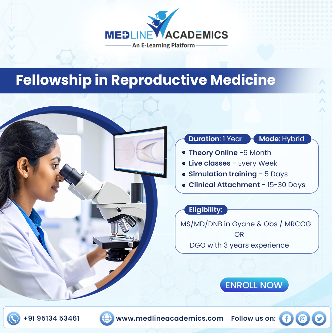 Reproductive Medicine: Fellowship Building a Future of Fertility Experts in India