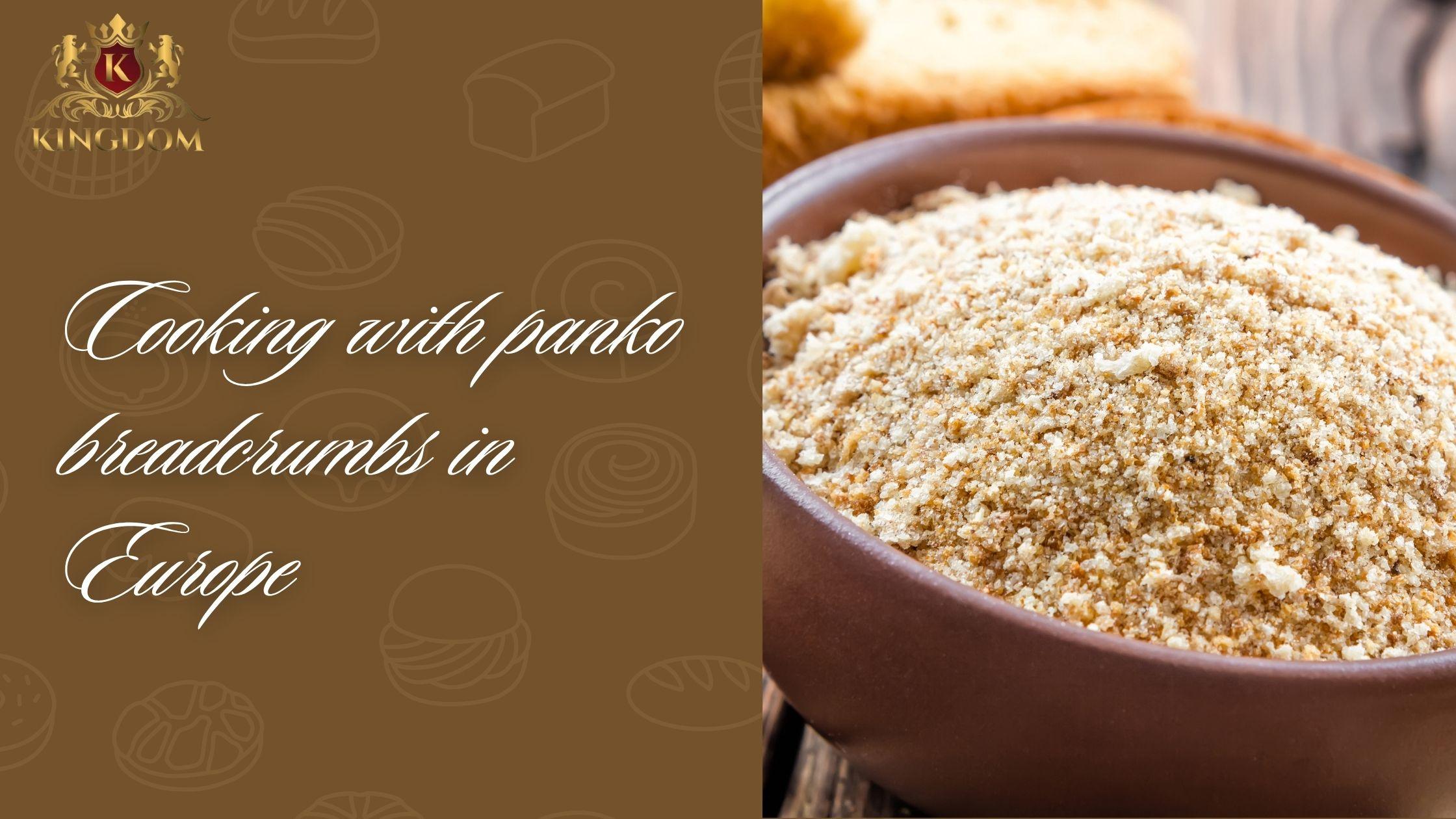 Exploring Culinary Trends: Cooking with Panko Breadcrumbs in Europe