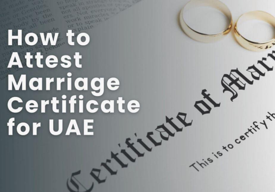  Importance of Marriage Certificate Attestation for UAE