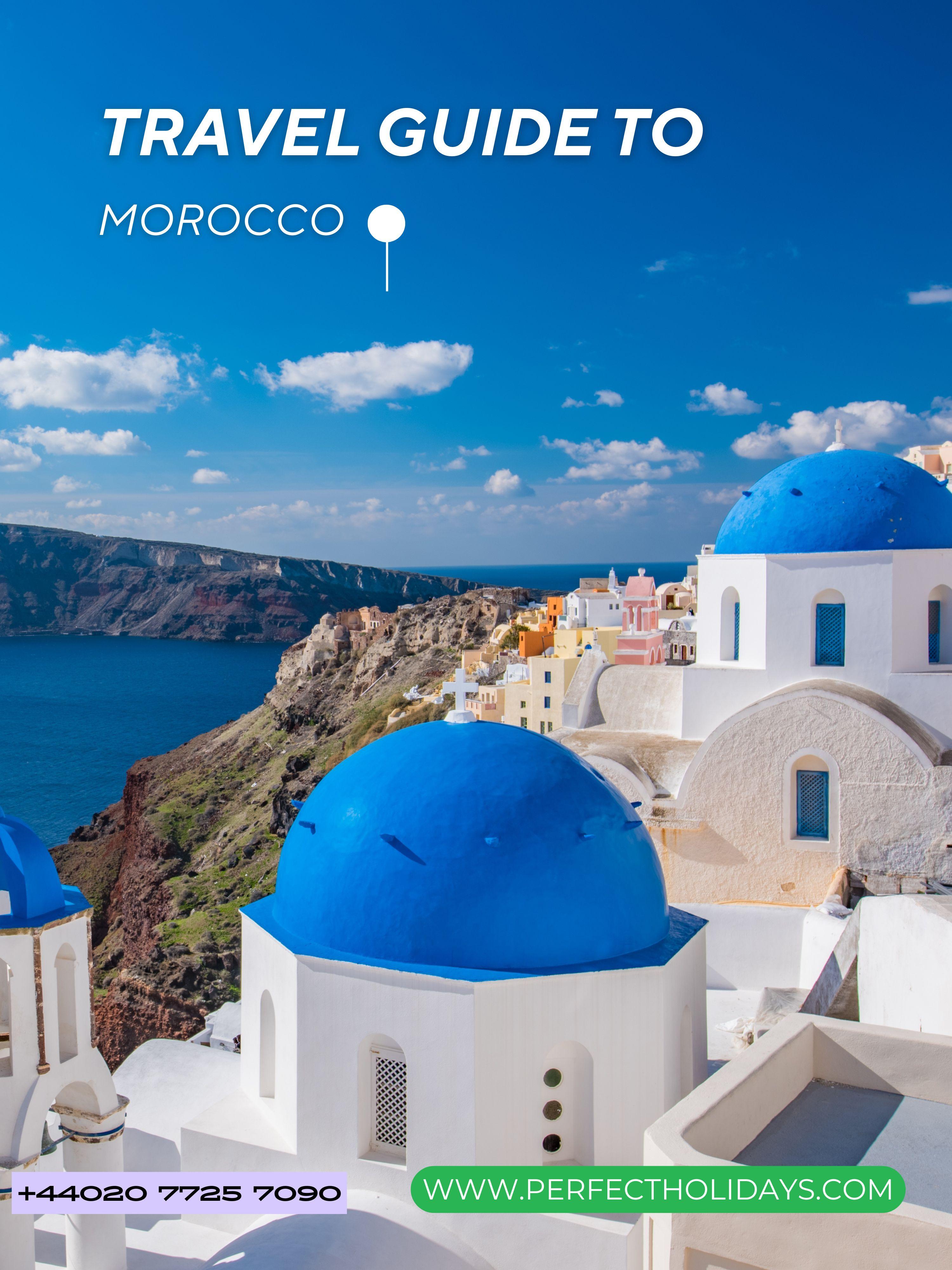 What is the Best Month to Go to Morocco?