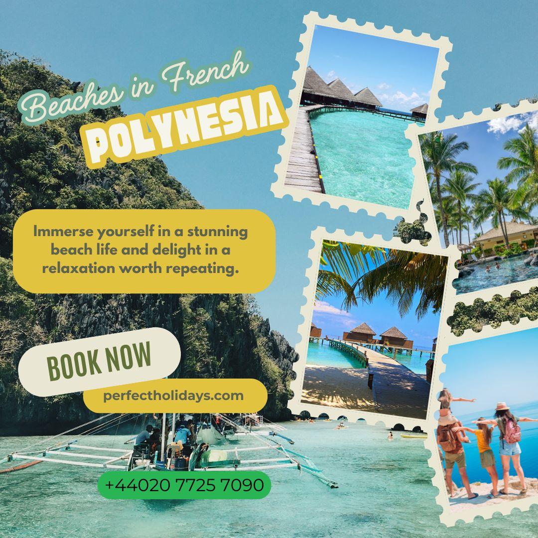 Top 10 Beaches in French Polynesia (2025)