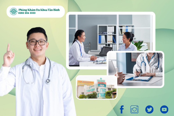 Phòng khám Tân Bình: Uy tín tạo nên thương hiệu