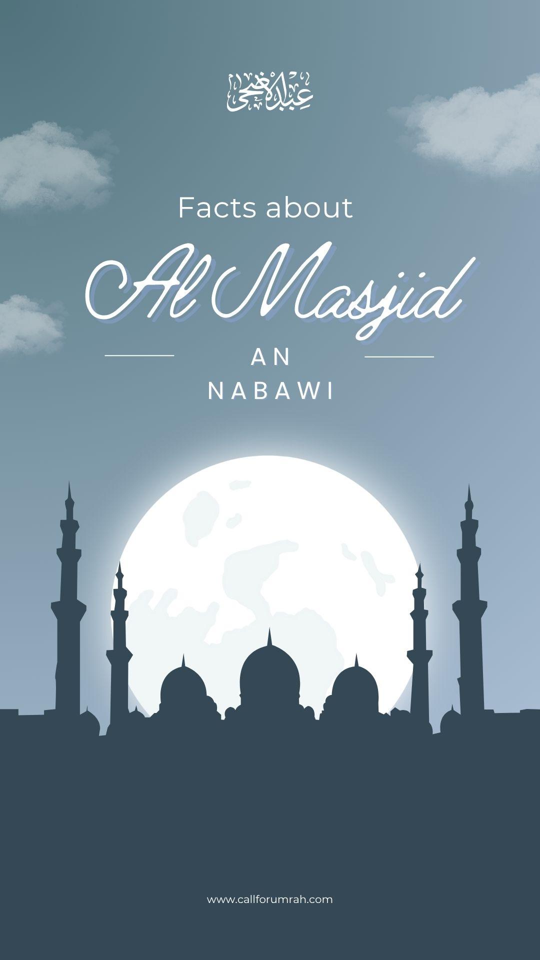 What Are the Interesting Facts About Masjid Nabawi?