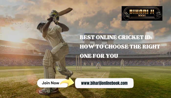 Best Online Cricket ID: How to Choose the Right One for You