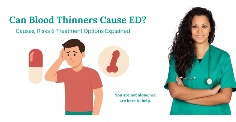 Can Blood Thinners Cause Erectile Dysfunction?