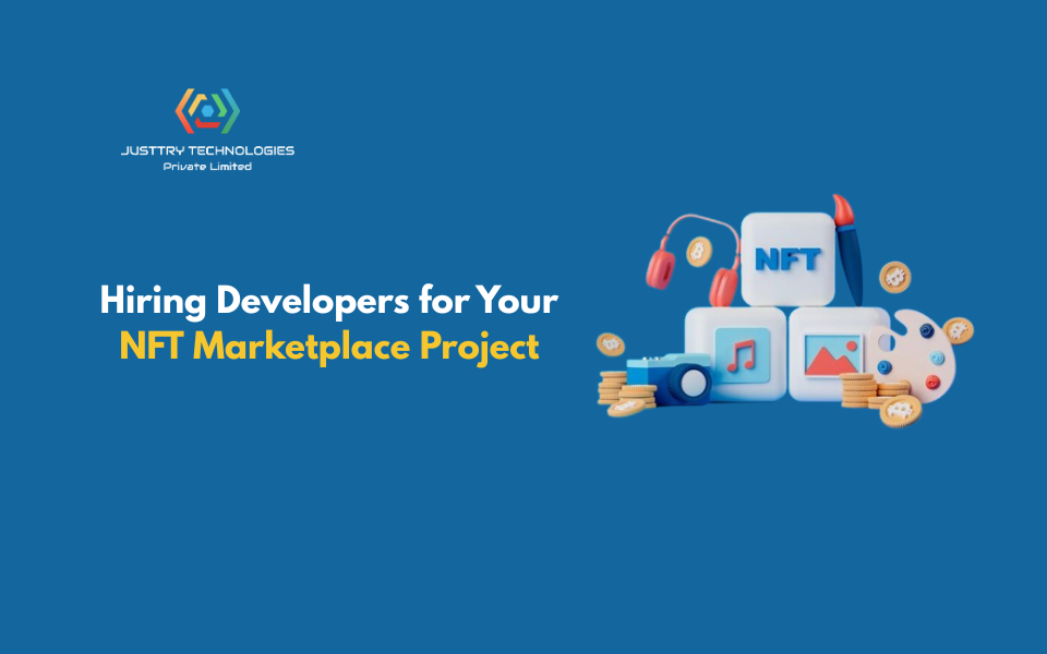 Micro Blog: Hiring Developers for Your NFT Marketplace Project