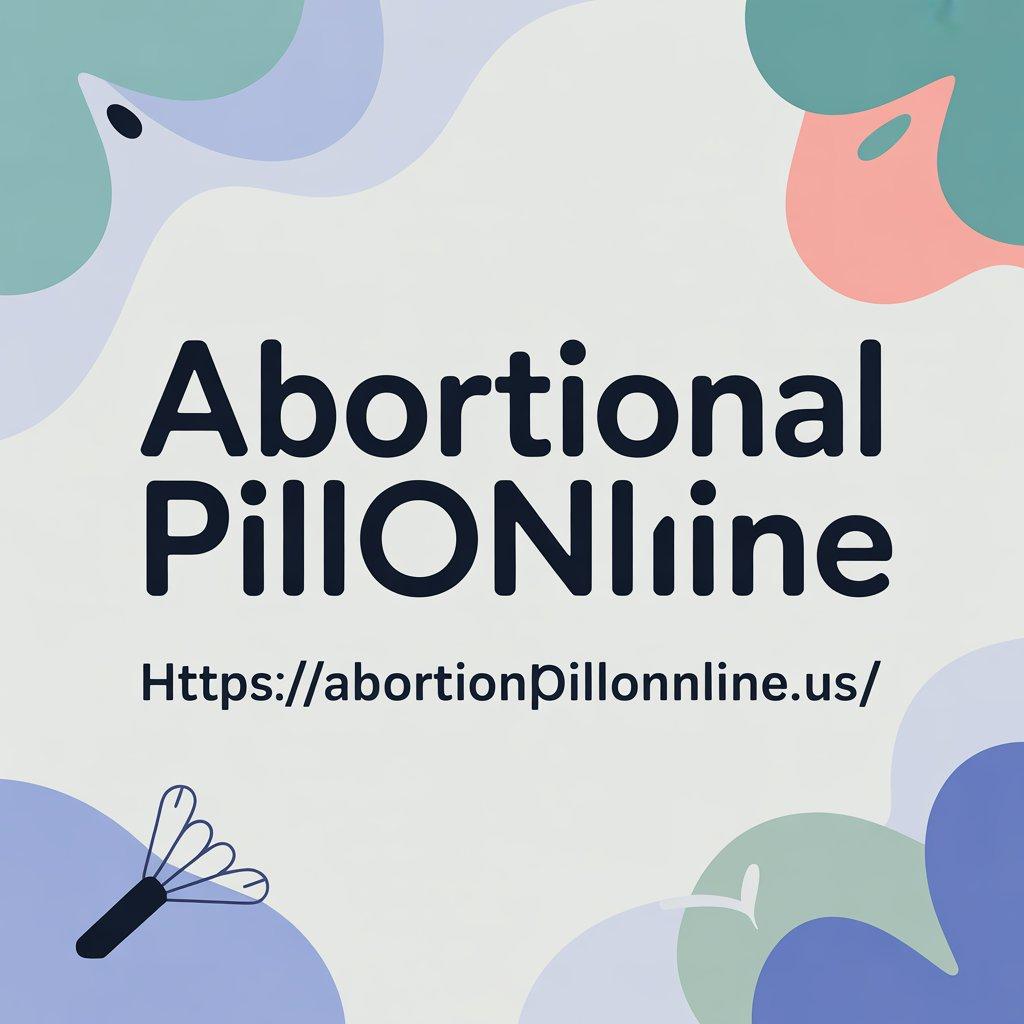 How To Order A Pill For Abortion Online In The USA: