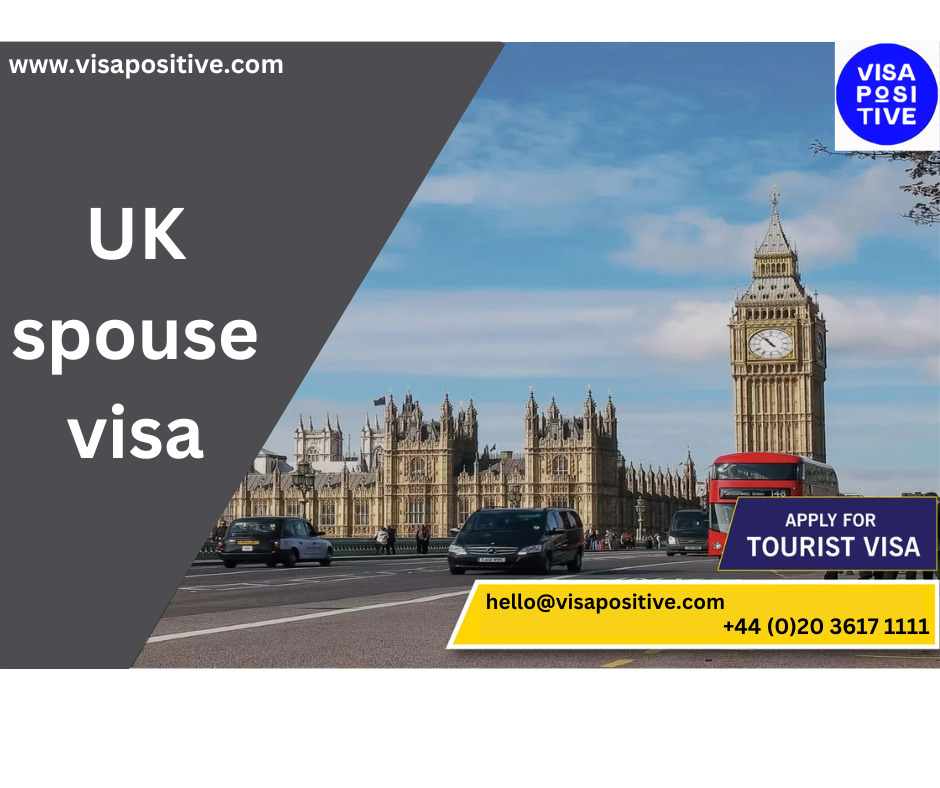 Understanding the UK Spouse Visa: A Complete Guide