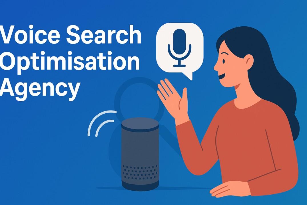  Why Your Business Needs a Voice Search Optimization Agency in 2025