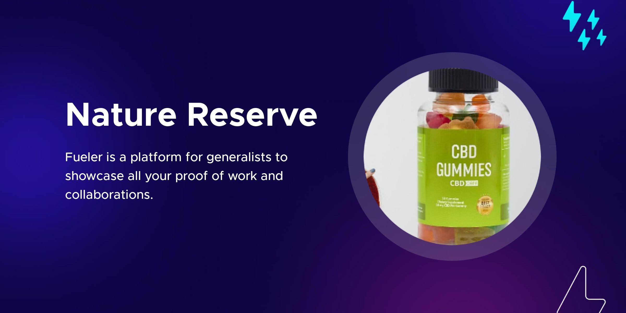 Nature&rsquo;s Reserve CBD Gummies Reviews: Real Results, Ingredients & User Experience
