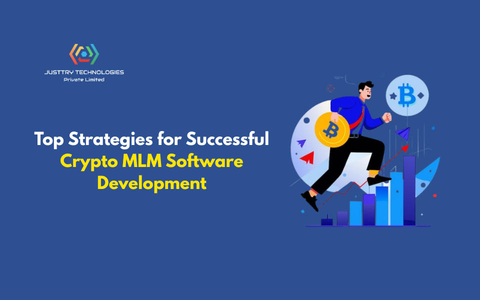 Top Strategies for Successful Crypto MLM Software Development
