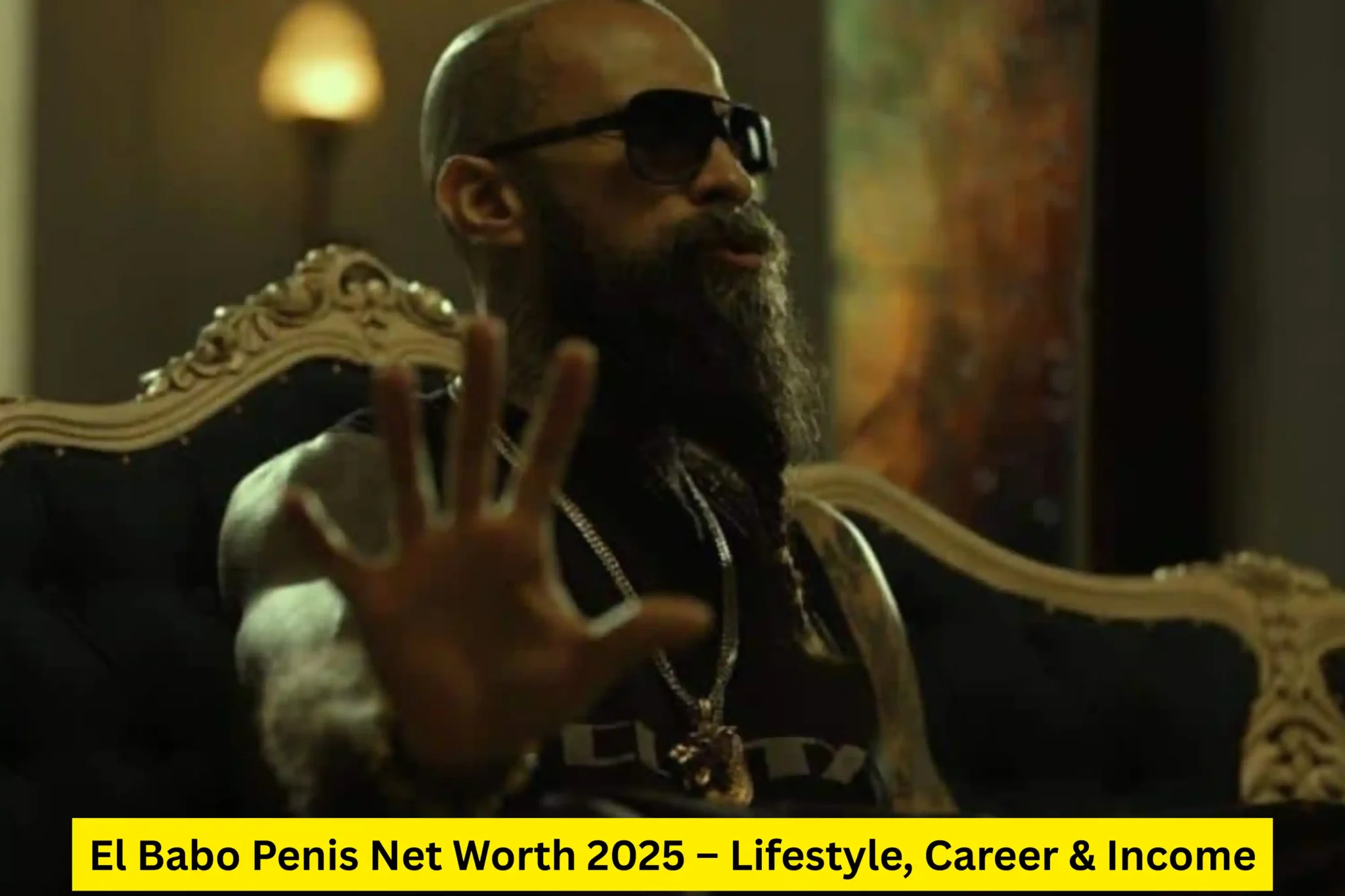 El Babo Penis Net Worth 2025 - Earnings, Assets, and Biography