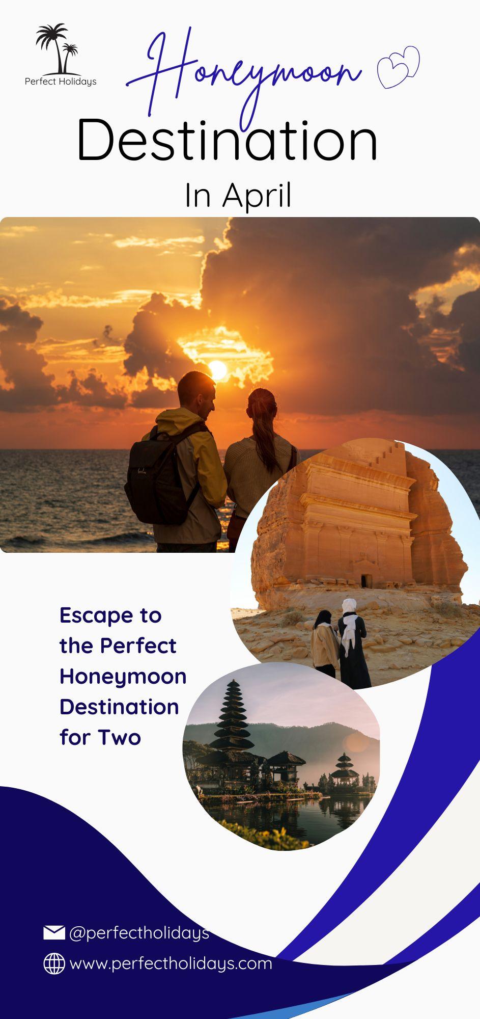 13 Best Honeymoon Destinations in April 2026