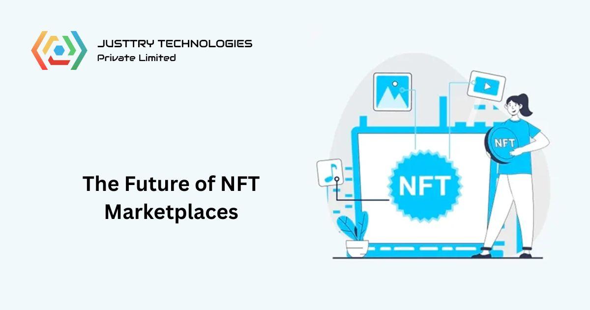 The Future of NFT Marketplaces: Trends and Innovations Beyond 2026