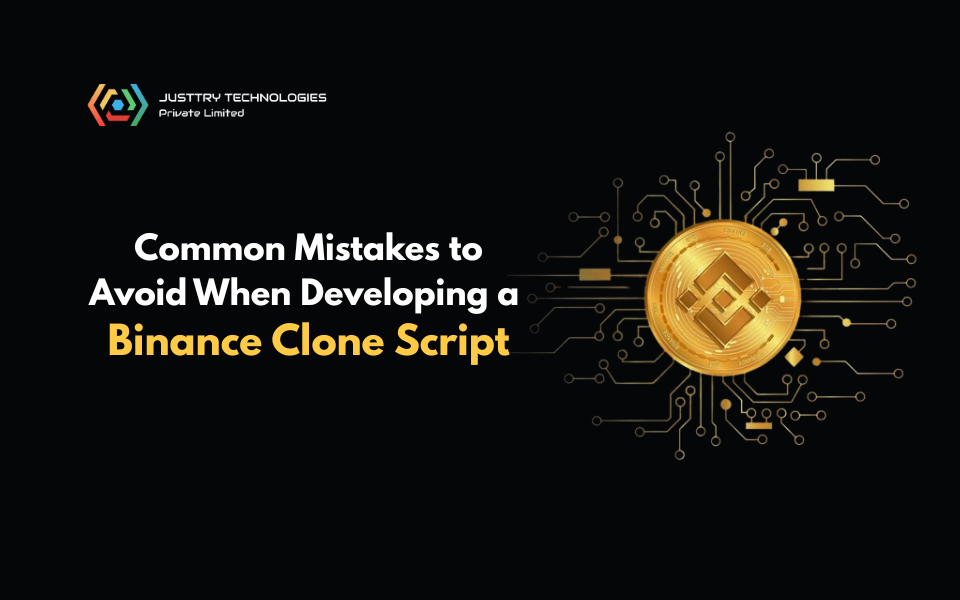 Avoid these 5 Mistakes When Developing a Binance Clone Script
