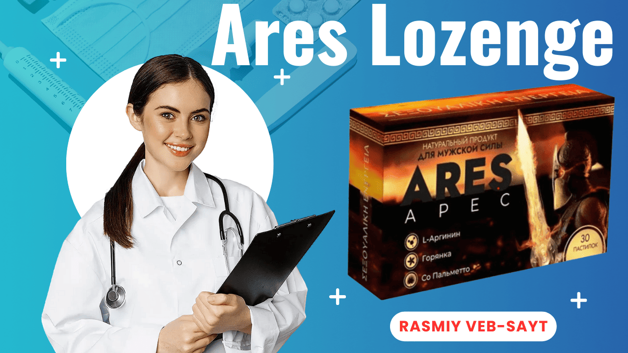 Ares Lozenge Erkaklar uchun Libidoni tezda oshirish uchun tabiiy yordam! Foydalari, narxi, sharhlari, firibgarlik