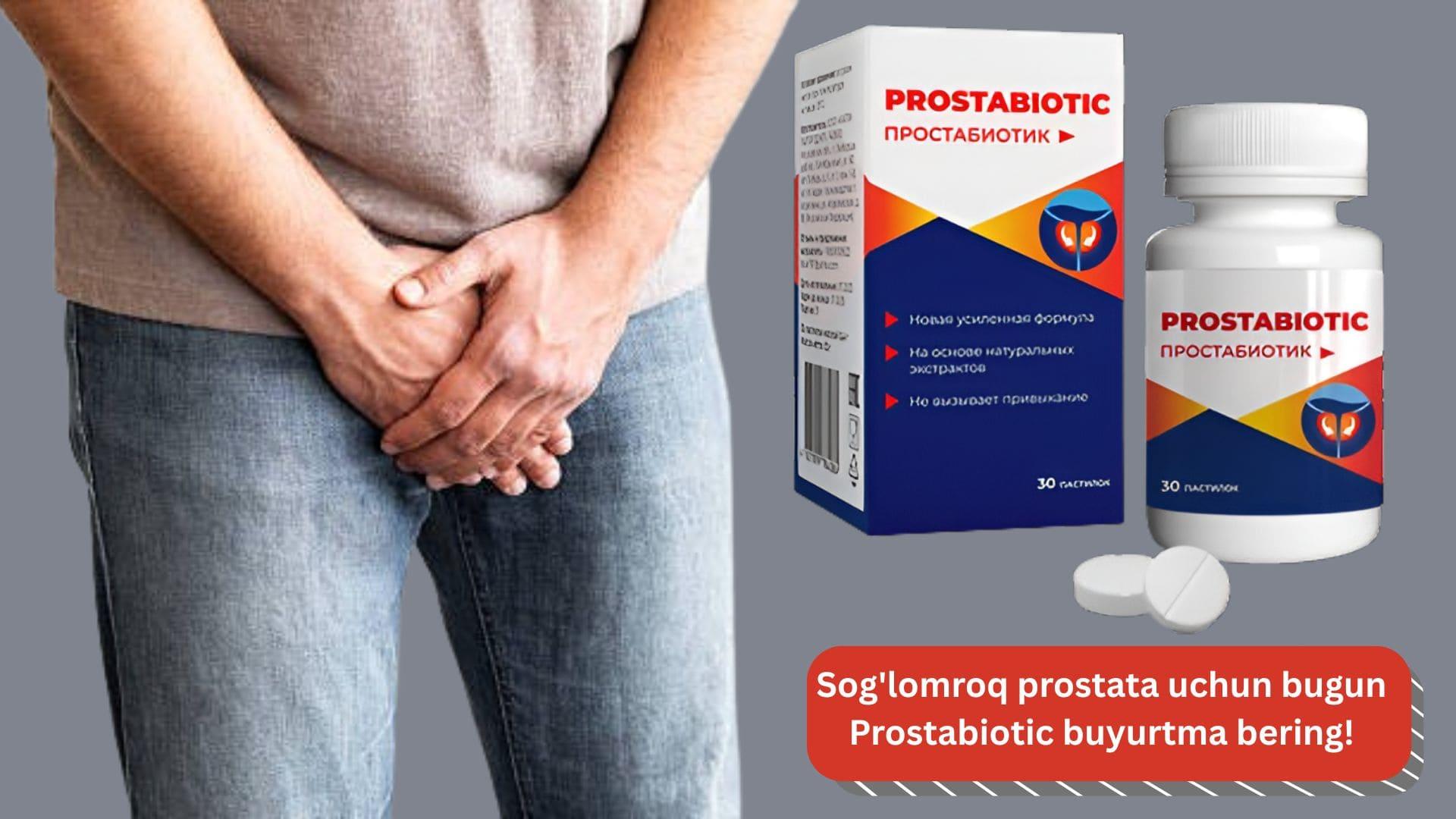 Prostabiotic narxi O'zbekiston, qaerdan sotib olish mumkin, haqiqiy natijalar, ko'rsatmalar va chegirma.
