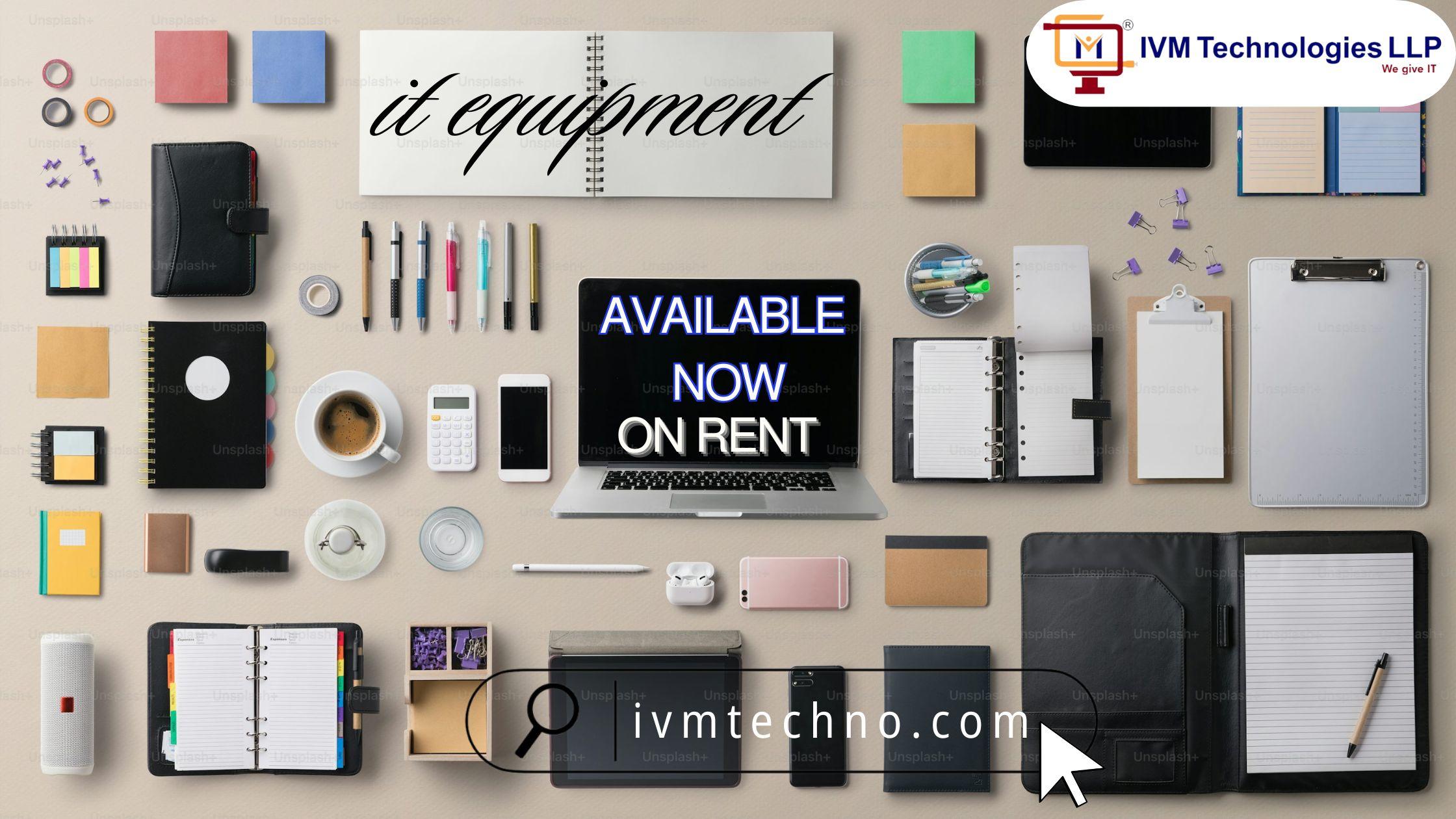 Affordable IT Rental Services - A Smart Way to Equip Your Business | IVM Technologies LLP - Laptops, Desktops & Apple Devices for&nbsp;Rent