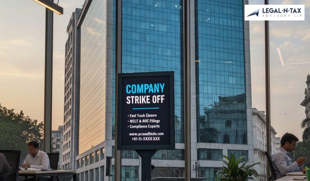 Company Strike Off Services in India | Legal N Tax