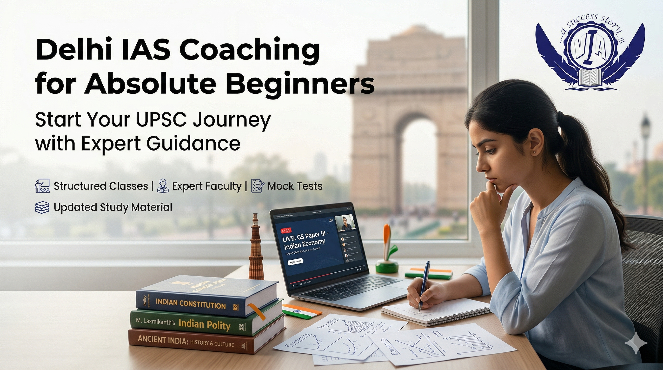 Delhi IAS Coaching for Absolute Beginners&mdash;Start Your Journey Today